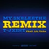 My Skeleethe (Remix) [feat. Vinny West & Lil Vada]