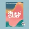 About A Little More (feat. Dana Williams) Song