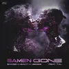 About Samen Gone (feat. T4L) Song