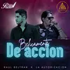 About Belicamente De Acción Song