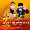 About Tết Đong Đầy 2 (Live At Tết Tân Thời) Song