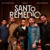 About Santo Remedio Song