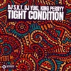 About Tight Condition Song