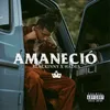 About Amaneció Song