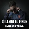 About Si Llega el Finde Song