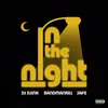 About In The Night (feat. Bandmanrill) Song
