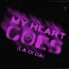 About My Heart Goes (La Di Da) Song