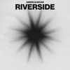 About Riverside Song