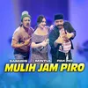 Mulih Jam Piro