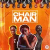 About Chairman (feat. Yaw Tog) Song