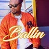 About Ballin Song