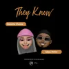 They Know (feat. Cjayy)