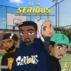 Serious (feat. Cassper Nyovest, Lady Du and Makwa)