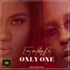 About Only One (feat. Kelvyn Boy) Song