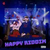 About Happy Riddim (feat. DJ Olibr) Song