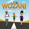 About Wozani (feat. Do2dtun energy gAd & De Niakeyz) Song