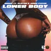 Lower Body (feat. Zlatan and Jamopyper)
