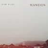 About Mansion Song