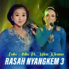 About Rasah Nyangkem 3 (feat. Mira Kirana) Song