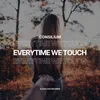 Everytime We Touch (Hardstyle Remix)