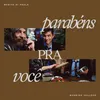 About Parabéns Pra Você Song