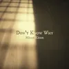 About Don't Know Why (Piano Instrumental) Song