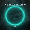 About Power In My Soul (feat. 2STRANGE) [Curol Remix] Song