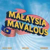 About Malaysia Mavalous Song