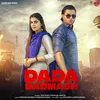 Dada Badmash (feat. Pranjal Dahiya)