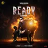 About Ready (Kannada) Song