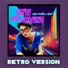 About It's All Over (Retro Version) Song