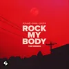Rock My Body (with Sash!) [HÜMAN Remix]