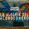 About La Alegria Del Acordionero Song