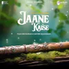 Jaane Kaise Flute Version