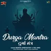About Durga Mantra Song