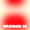 About Milkshake 20 (Alex Wann Remix) Song
