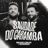 Saudade do Caramba (Acústico)