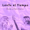 About Lento El Tiempo (feat. Francisco Charco) Song