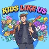 About Kids Like Us (feat. LUCiD & FRiENDS) Song