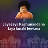 Jaya Jaya Raghunandana Jaya Janaki Jeevana