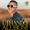 About Uthando Aluboni Song