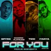 About For You (Sped Up) (feat. Iyanya) Song