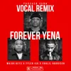 Forever Yena (Vocal Remix)