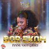 About Bor Ekom (#GGTQ2023) Song