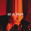 Fade (我最愛的就是你)