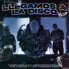 About Llegamos A La Disco (feat. gringuitos records, RF Music & nysix music) Song