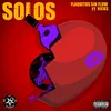 Solos (feat. Kicks)