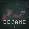 About Déjame Song