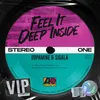 Feel It Deep Inside (VIP)