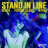 About Stand In Line Song